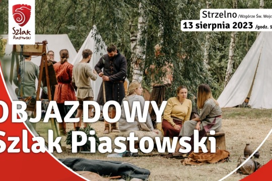 Objazdowy Szlak Piastowski - Strzelno